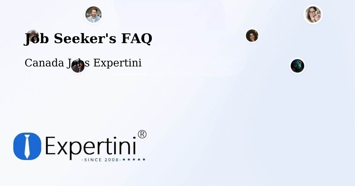 Job Seeker FAQ – Pasadena - Canada Jobs Expertini