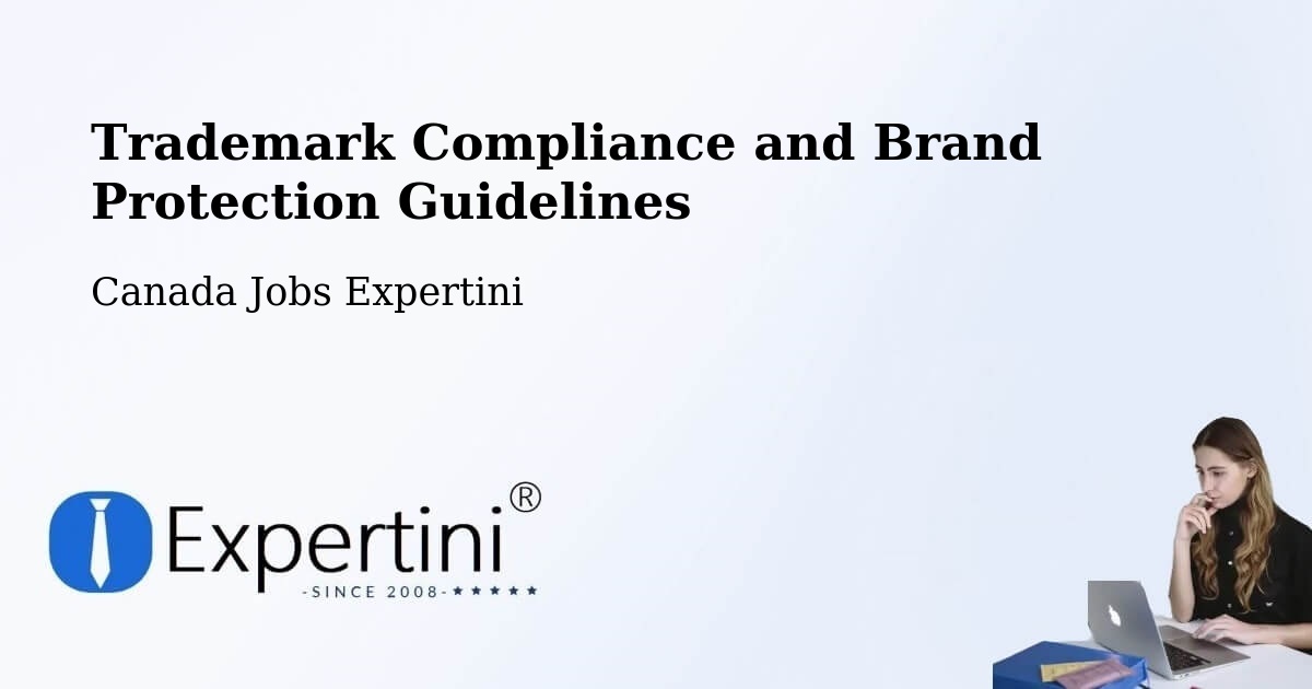 Trademark & Brand Protection Guidelines – Pasadena - Canada Jobs Expertini